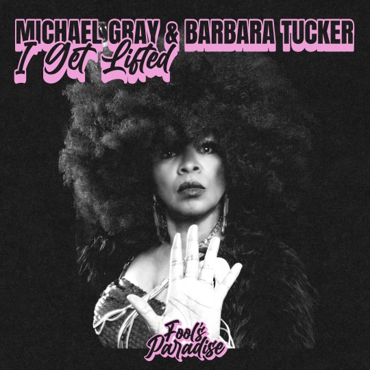 Michael Gray, Barbara Tucker - I Get Lifted (Extended Mix)