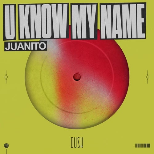 Juanito - U Know My Name (Extended Mix)
