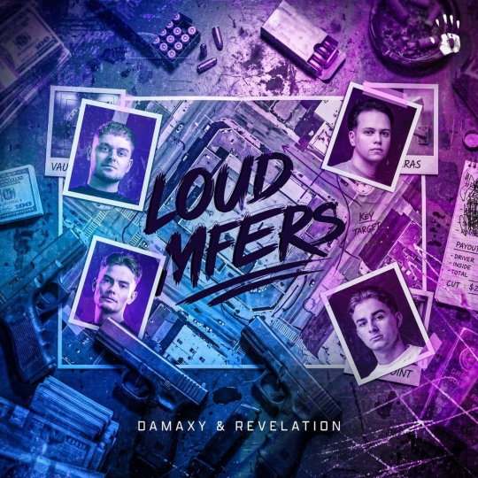 Damaxy, R&eacute;v&eacute;lation - LOUD MFERS (Original Mix)