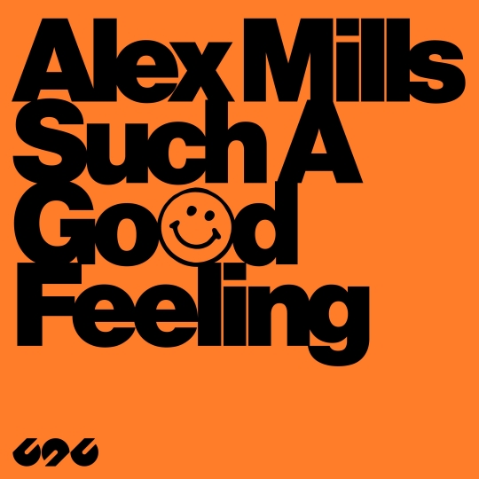Alex Mills - Such A Good Feeling (Extended Mix)
