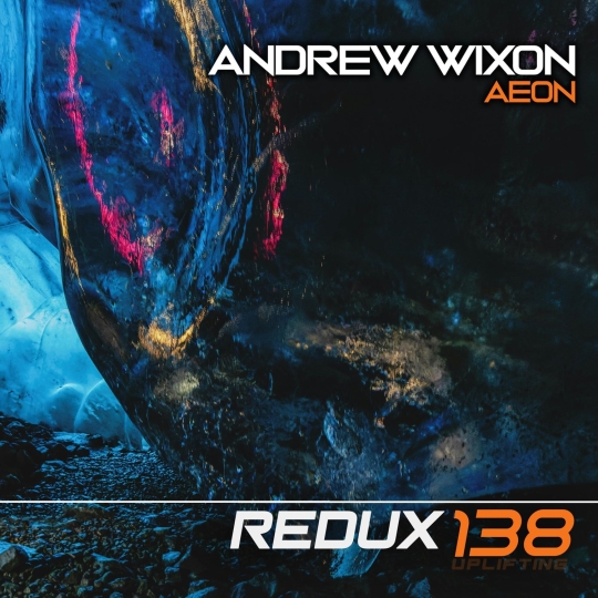 Andrew Wixon - Aeon (Extended Mix)