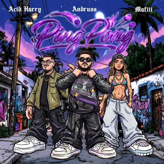 Andruss, ACID HARRY ft. Mafiii - Ping Pong (Extended Mix)