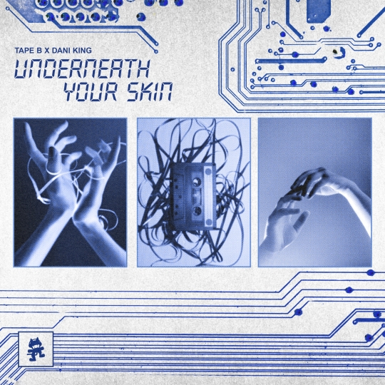 Tape B, Dani King - Underneath Your Skin (Original Mix)