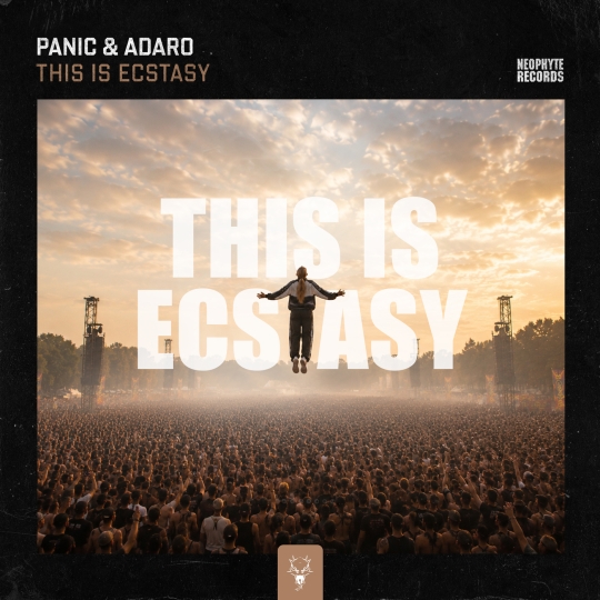 Panic & Adaro - This is Ecstasy (Extended Mix)