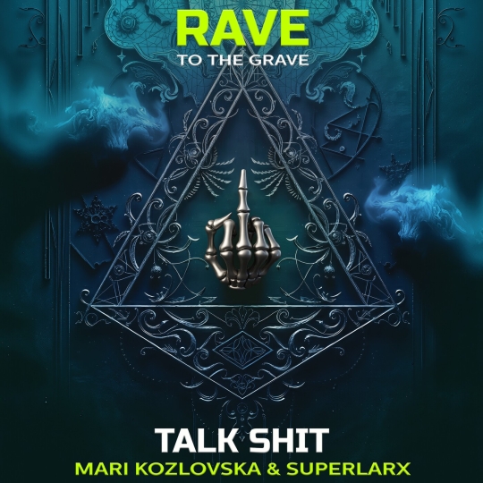 SuperLarx, Mar&iacute; Kozlovska - Talk Shit (Extended Mix)
