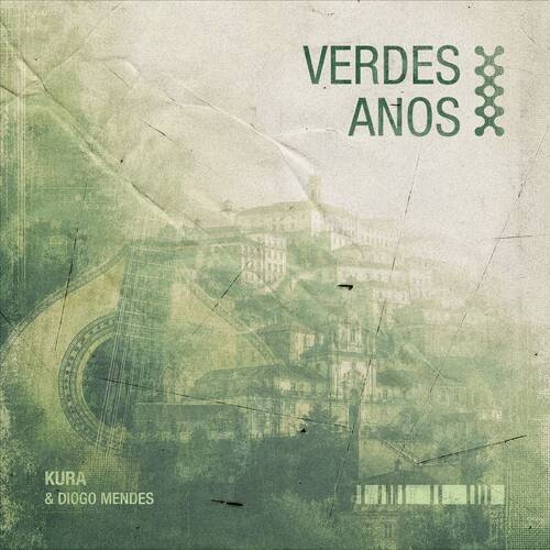 Kura & Diogo Mendes - Verdes Anos (Extended Mix)