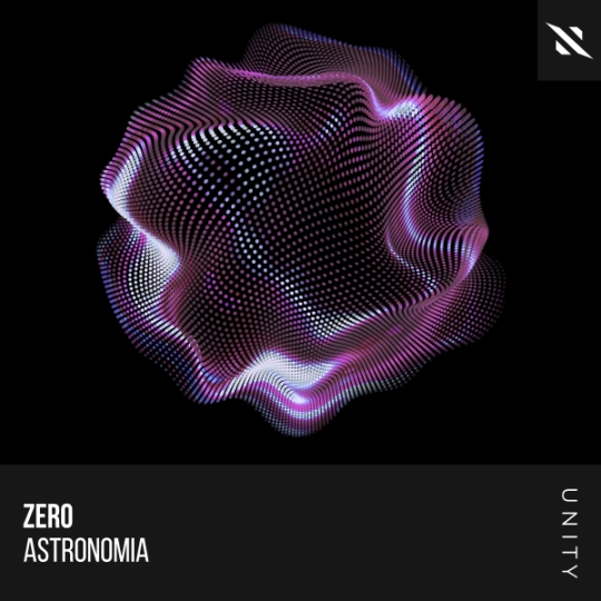 ZERO - Astronomia (Extended Mix)