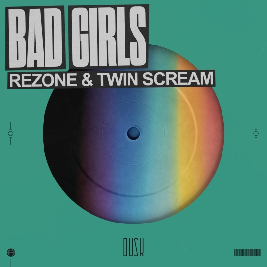 Rezone & Twin Scream - Bad Girls (Extended Mix)
