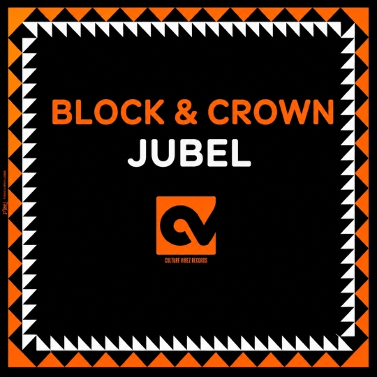 Block & Crown - Jubel (Afro Mix)