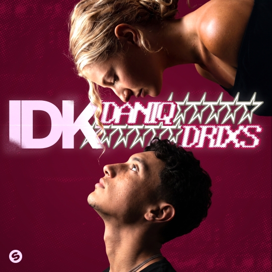 DANIQ x DRIXS - IDK (Extended Mix)