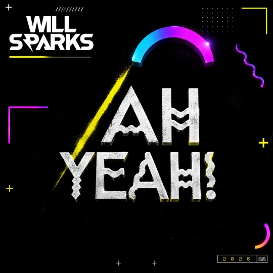 Will Sparks - Ah Yeah (2.0) (Extended Mix)