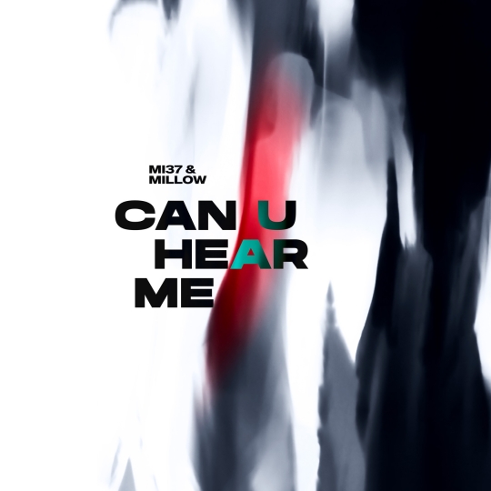 MI37 & Millow - Can U Hear Me (Extended Mix)