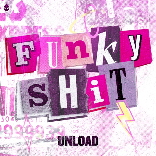 Unload - FUNKY SHIT (Extended Mix)