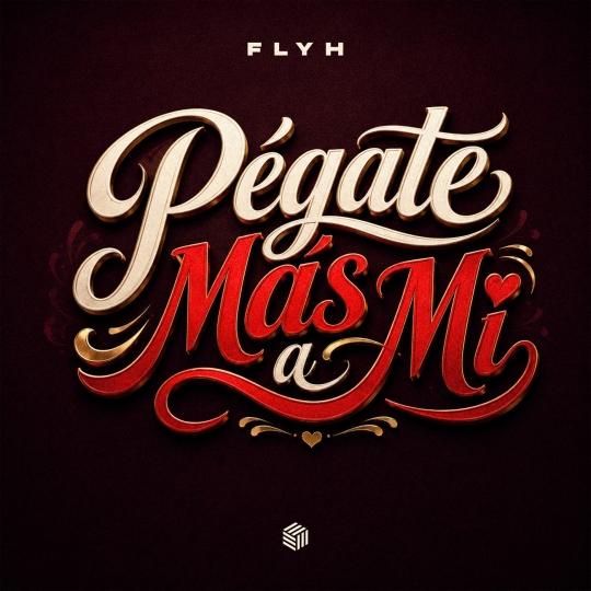 Flyh - P&eacute;gate M&aacute;s a M&iacute; (Extended Mix)