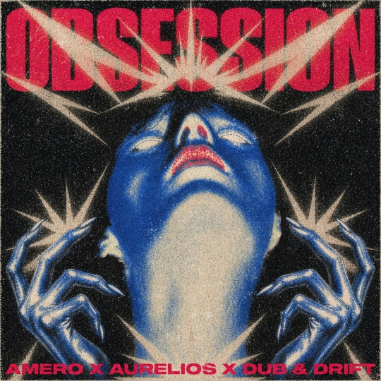 Amero, Aurelios, Dub & Drift - Obsession [Extended Mix]