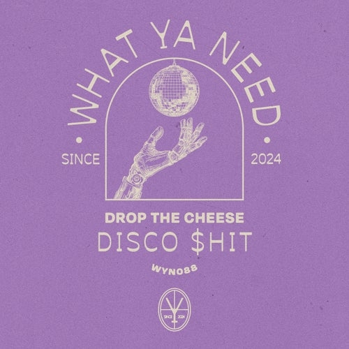 Drop The Cheese - Disco $hit (Extended Mix)