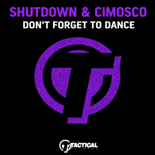 Shutdown, Cimosco - Dont Forget To Dance (Funky Disco Mix)