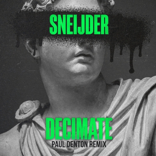 Sneijder - Decimate (Paul Denton Extended Remix)