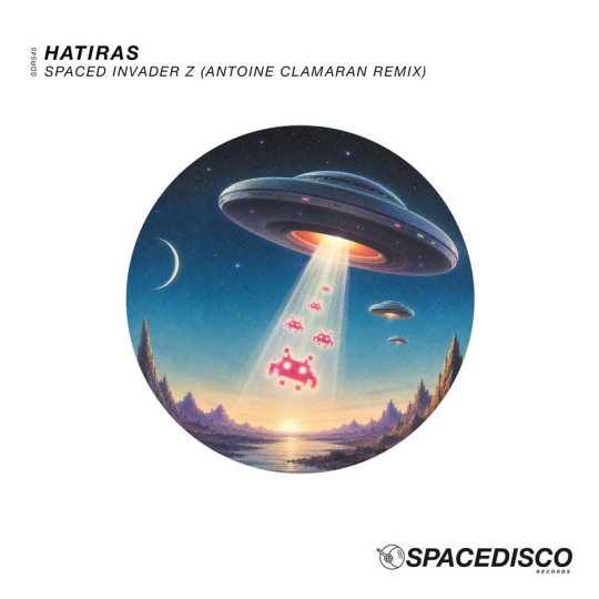 Hatiras - Spaced Invader Z (Antoine Clamaran Remix)