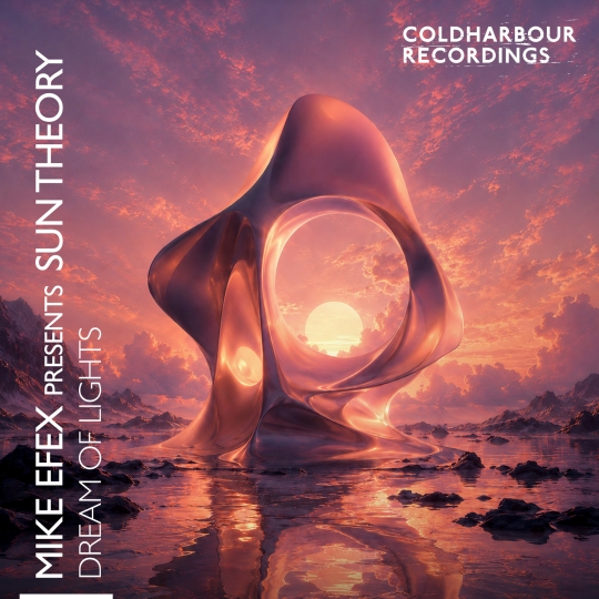 Mike Efex & Sun Theory - Dream Of Lights (Extended Mix)