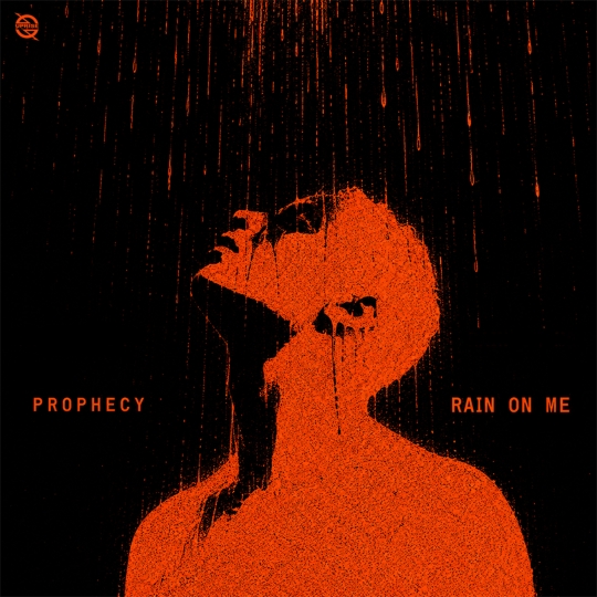 PROPHECY - Rain On Me (Extended Mix)