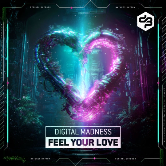 Digital Madness - Feel Your Love (Original Mix)