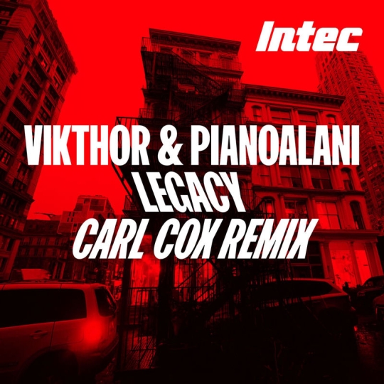 Vikthor & Pianoalani - Legacy (Carl Cox Extended Remix)