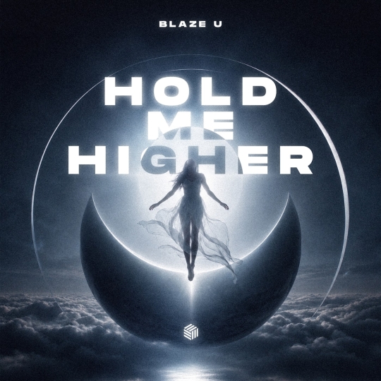 Blaze U - Hold Me Higher (Extended Mix)