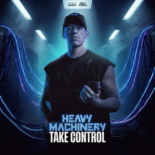 Heavy Machinery - TAKE CONTROL (Extended Mix)