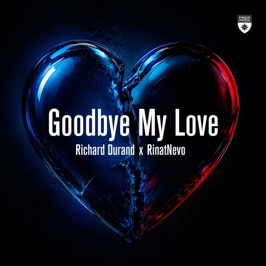 Richard Durand & RinatNevo - Goodbye My Love (Extended Mix)