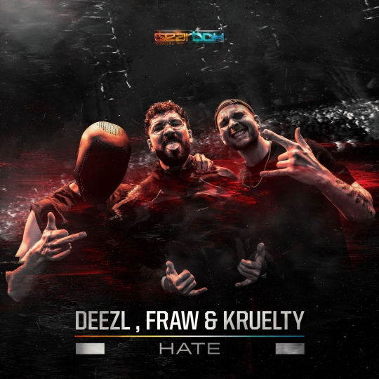 Fraw, Kruelty, DEEZL - HATE (Extended Mix)