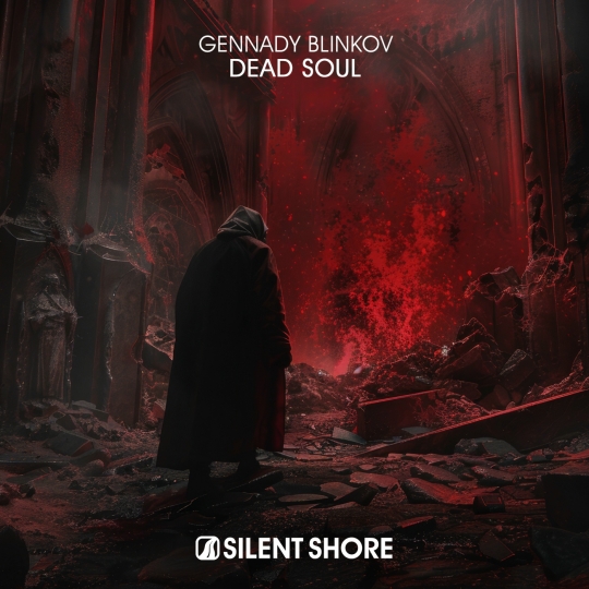 Gennady Blinkov - Dead Soul (Extended Mix)