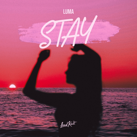 Luma - STAY (Original Mix)