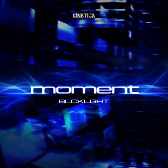 BLCKLGHT - Moment (Original Mix)