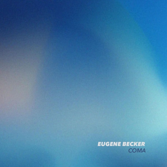 Eugene Becker - Coma (Extended Mix)