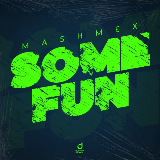 Mashmex - Some Fun (Extended Mix)