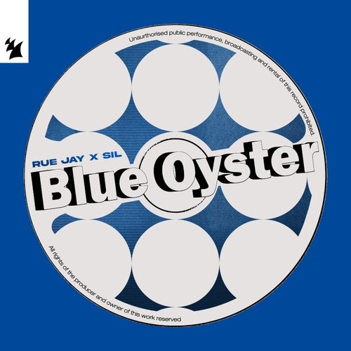 Rue Jay x Sil - Blue Oyster (Extended Mix)