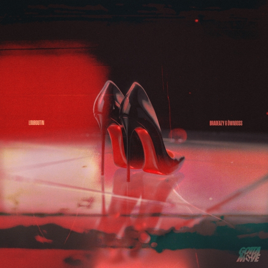 bradeazy, &Ouml;wnboss - Louboutin (Extended Mix)