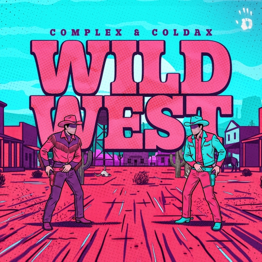 Complex, MC Pez, Coldax - Wild West (Extended Mix)