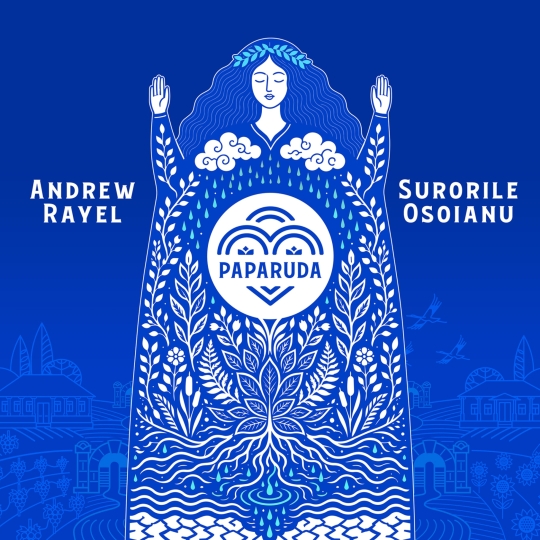 Andrew Rayel & Surorile Osoianu - Paparuda (Extended Mix)