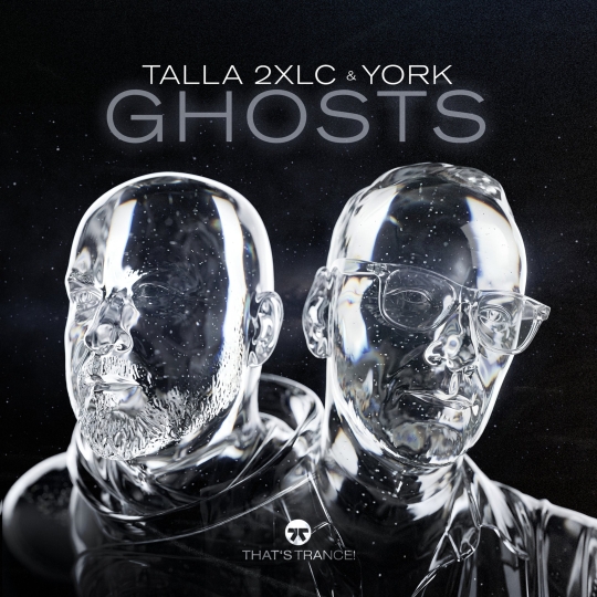 Talla 2XLC & York - Ghosts (Extended Mix)