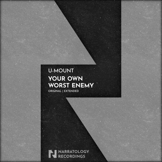 U-Mount - Your Own Worst Enemy (Extended Mix)