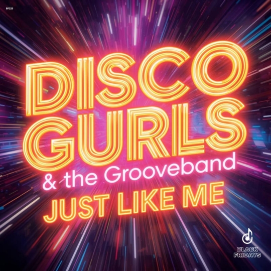 Disco Gurls & The GrooveBand - Just Like Me (Extended Mix)