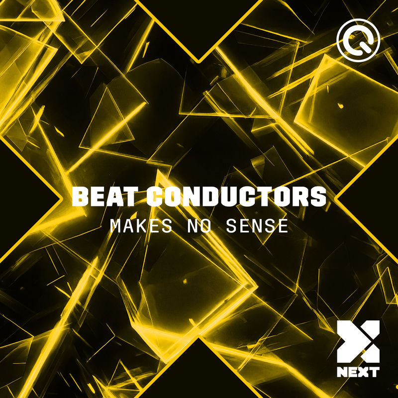 Beat Conductors - Makes No Sense (Original Mix)