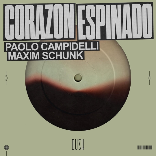 Paolo Campidelli & Maxim Schunk - Corazon Espinado (Extended Mix)