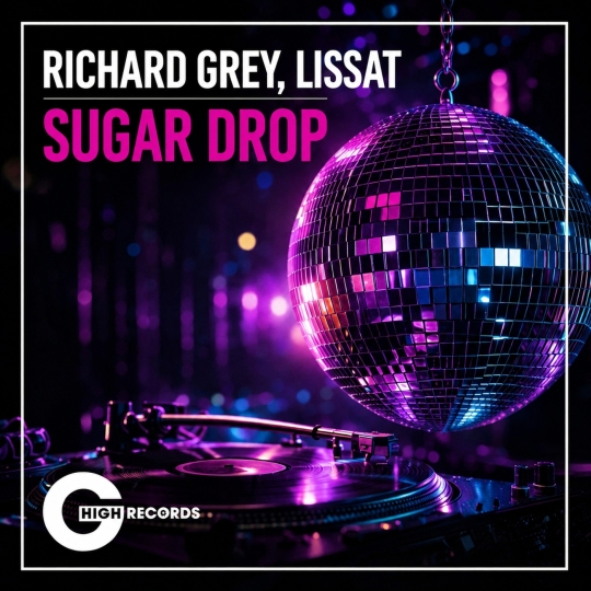Richard Grey, Lissat - Sugar Drop (Original Mix)