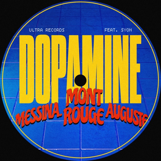 Mont Rouge, AUGUSTE, MESSINA - Dopamine (feat. Syon) (Extended Mix)