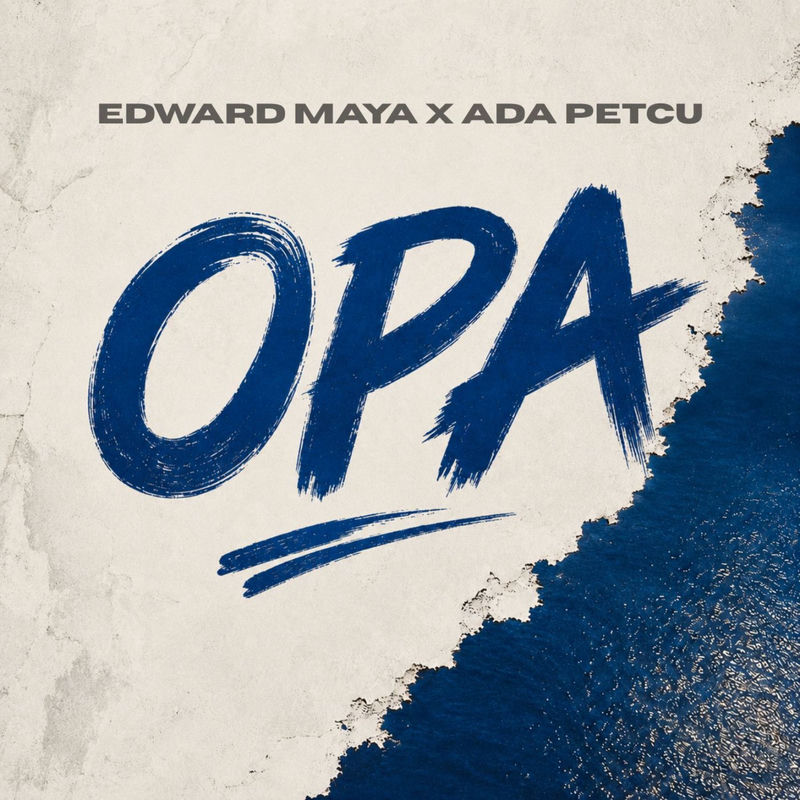 Edward Maya & Ada Petcu - Opa (Original Mix)