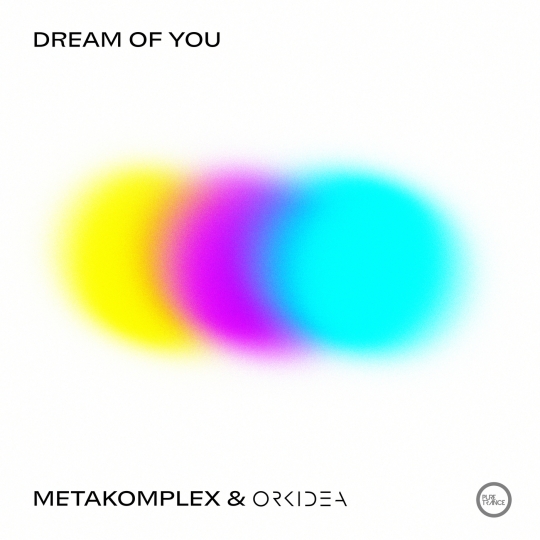 Orkidea & metakomplex - Dream of You (Extended Mix)