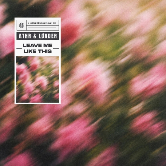 ATHR & L&Oslash;NDER - Leave Me Like This (Extended Mix)